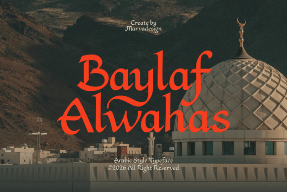 Baylaf Alwahas: A Stylish Serif Font for Business Branding