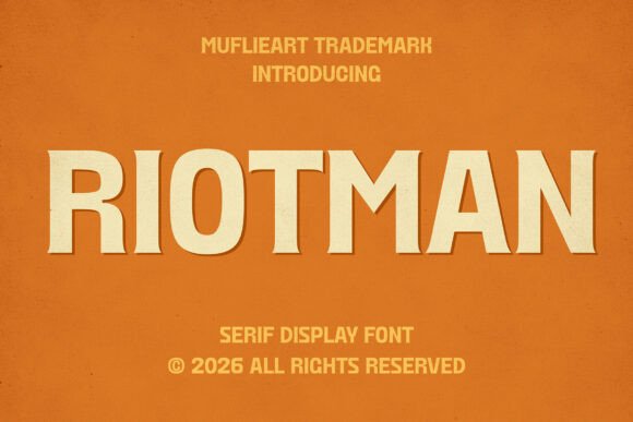 Riotman Font Review: Bold Typography for Commanding Campaigns